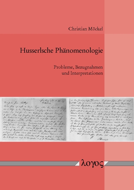 Husserlsche Phänomenologie - Christian Möckel