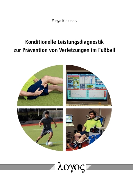 Konditionelle Leistungsdiagnostik zur Prävention von Verletzungen im Fußball - Yahya Kianmarz