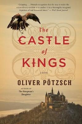Castle of Kings -  Oliver Potzsch