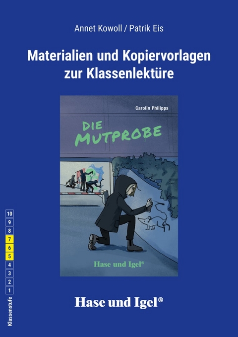 Begleitmaterial: Die Mutprobe / Neuausgabe - Patrik Eis, Annet Kowoll