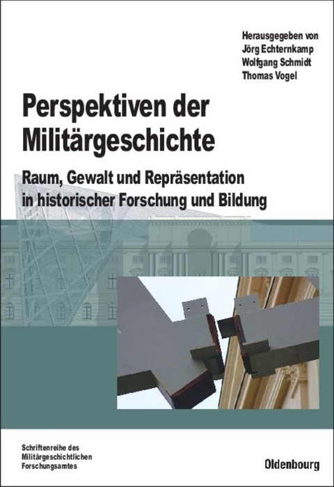 Perspektiven der Militärgeschichte - 