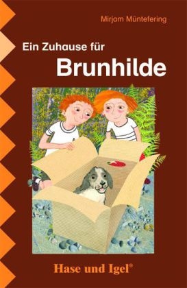 Ein Zuhause für Brunhilde - Mirjam Müntefering