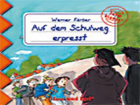 Auf dem Schulweg erpresst - Werner Färber