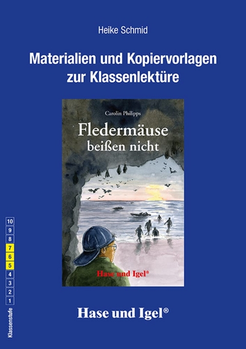 Begleitmaterial: Fledermäuse beißen nicht - Heike Schmid