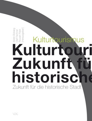 Kulturtourismus - Kirstin Boberg; Olaf Fechner; Rouven Feist