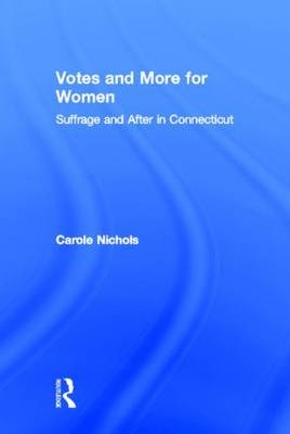 Votes and More for Women -  Carole Nichols