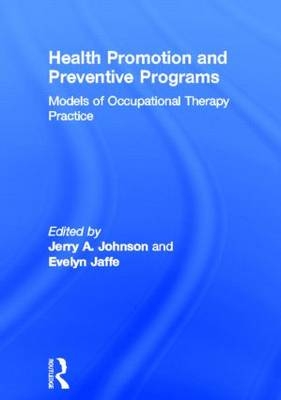 Health Promotion and Preventive Programs -  Evelyn Jaffe,  Jerry A Johnson
