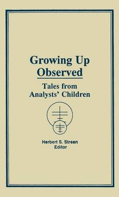 Growing Up Observed -  Herbert S Strean