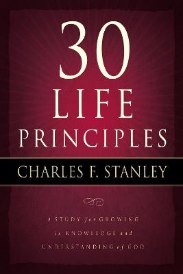 30 Life Principles - Charles F. Stanley