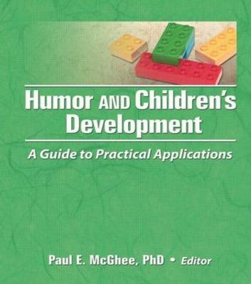 Humor and Children''s Development -  Mary Frank,  Paul E Mcghee