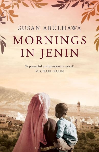 Mornings in Jenin - Susan Abulhawa