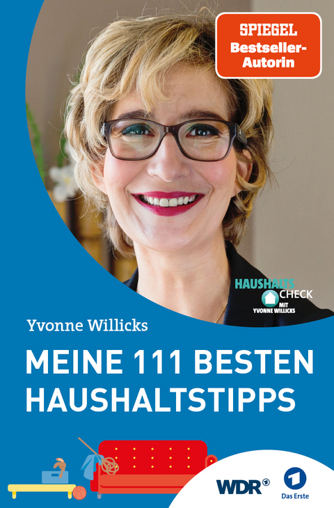 Meine 111 besten Haushaltstipps - Yvonne Willicks