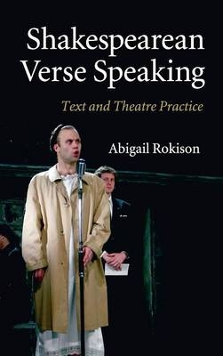 Shakespearean Verse Speaking - Abigail Rokison