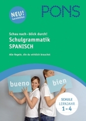 PONS Schau nach - blick durch! Schulgrammatik Spanisch