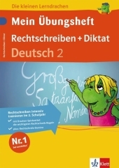 Mein Übungsheft Rechtschreiben + Diktat Deutsch 2 - Ursula Lassert