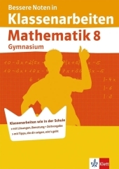 Bessere Noten in Klassenarbeiten Mathematik 8 - Rebea Keller