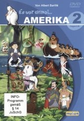 Es war einmal . . . Amerika, 1 DVD. Tl.2