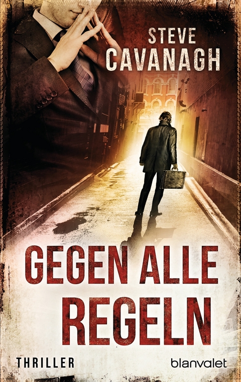 Gegen alle Regeln - Steve Cavanagh