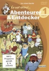 Es war einmal . . . Abenteurer & Entdecker, 1 DVD. Tl.1