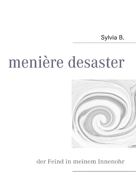 menière desaster - Sylvia B.