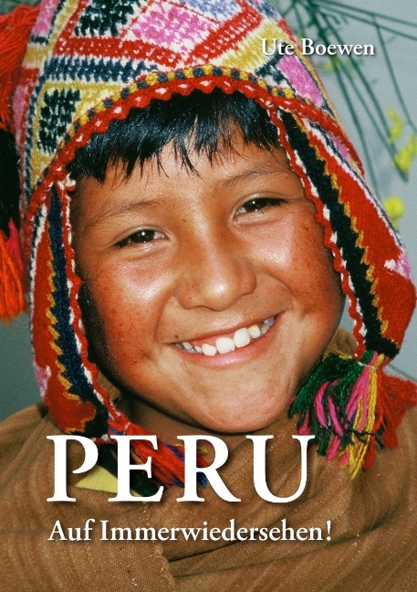 Peru - Ute Boewen