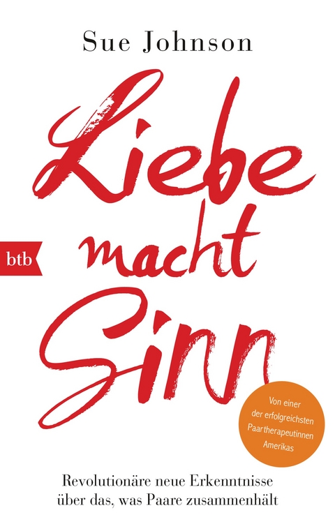 Liebe macht Sinn - Sue Johnson