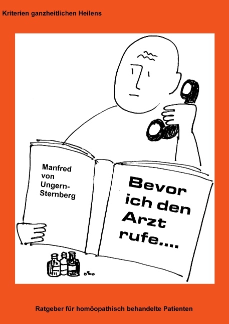 Bevor ich den Arzt rufe - Manfred von Ungern-Sternberg