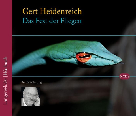 Das Fest der Fliegen (CD) - Gert Heidenreich