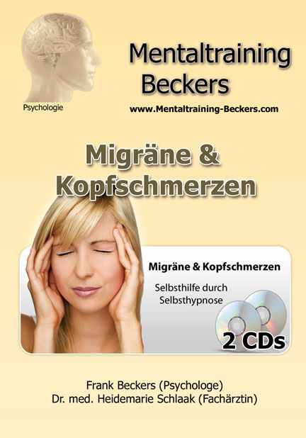 Migräne &  Kopfschmerzen - Frank Beckers, Heidemarie Schlaak