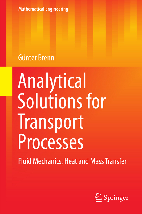Analytical Solutions for Transport Processes - Günter Brenn
