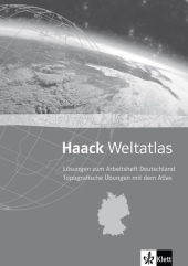 Haack Weltatlas für Sekundarstufe I und II / Arbeitsheft Deutschland - Topografische Übungen mit dem Atlas