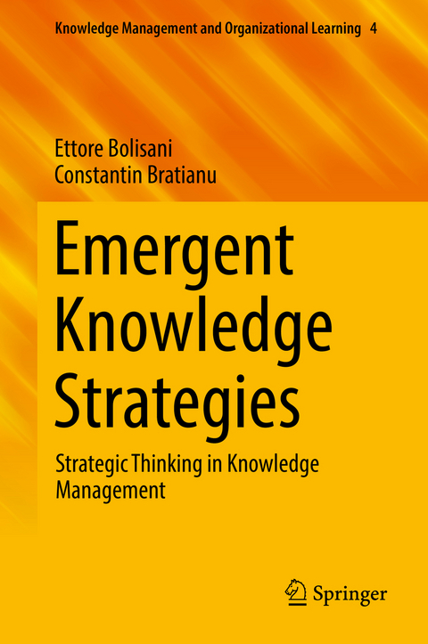 Emergent Knowledge Strategies - Ettore Bolisani, Constantin Bratianu