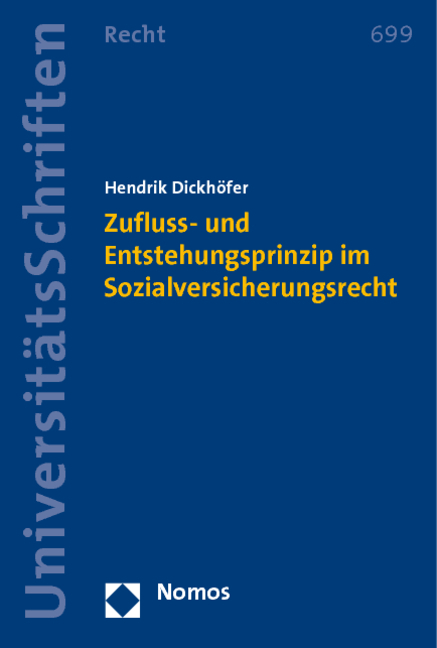 Zufluss- und Entstehungsprinzip im Sozialversicherungsrecht - Hendrik Dickhöfer