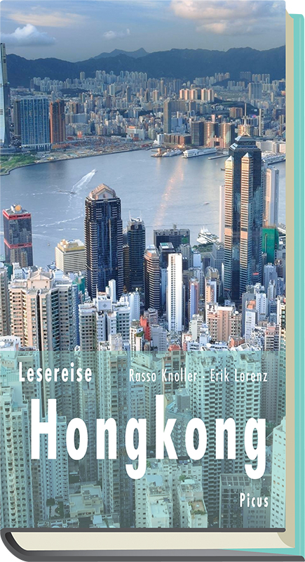 Lesereise Hongkong - Rasso Knoller, Erik Lorenz