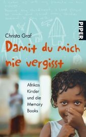 Damit du mich nie vergisst - Christa Graf, Sabine Eichhorst