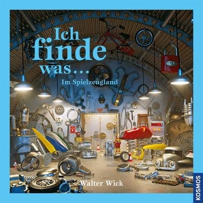 Ich finde was, Im Spielzeugland - Walter Wick