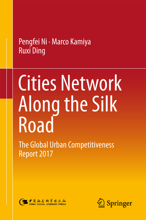 Cities Network Along the Silk Road - Pengfei Ni, Marco Kamiya, Ruxi Ding