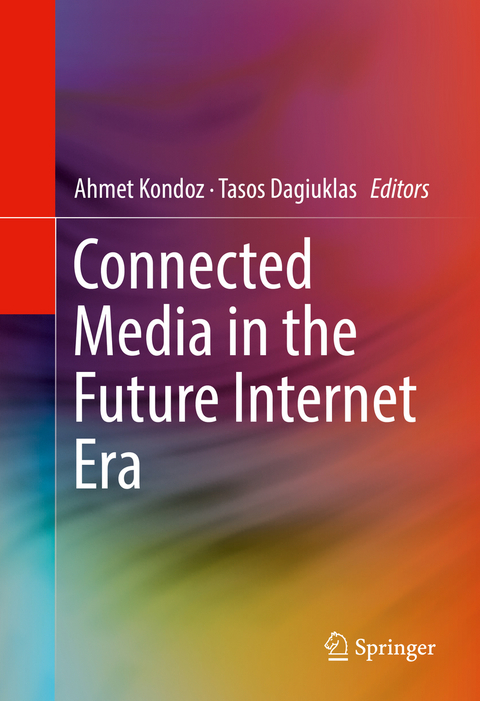 Connected Media in the Future Internet Era - 