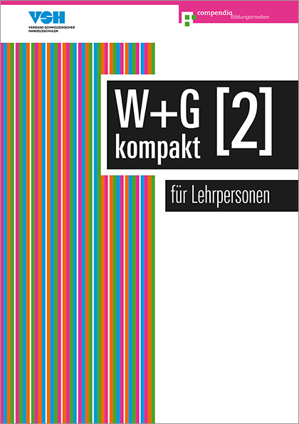 W & G kompakt 2 für Lehrer - Nicole Ackermann, Daniela Conti, Domenico Finocchiaro, Maja Hossmann, Irene Isler, Rosetta Luongo