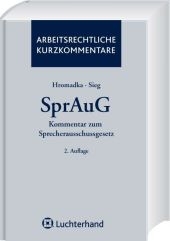 Kommentar zum Sprecherausschussgesetz - Wolfgang Hromadka