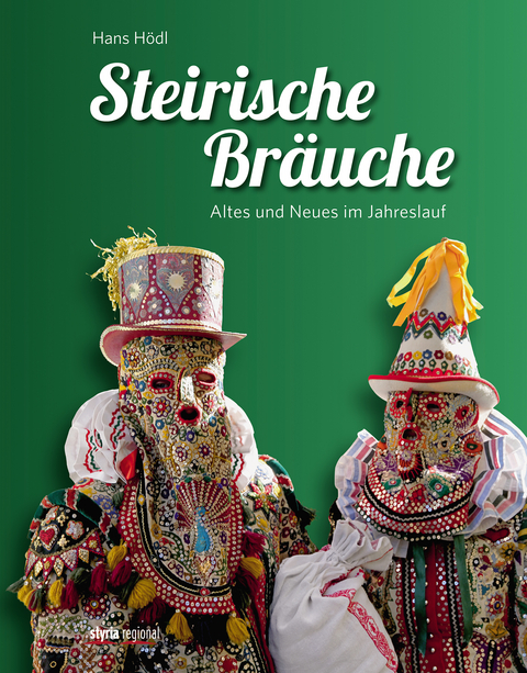 Steirische Bräuche - Hans Hödl