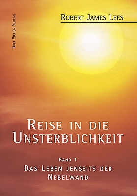 Reise in die Unsterblichkeit / Reise in die Unsterblichkeit (1) - Robert-James Lees