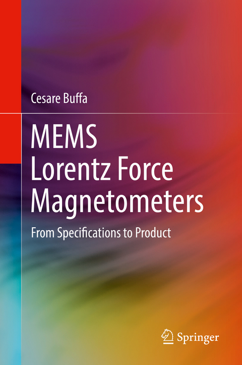 MEMS Lorentz Force Magnetometers - Cesare Buffa