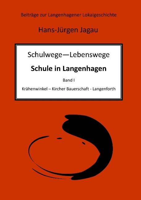 Schulwege - Lebenswege - Hans-Jürgen Jagau