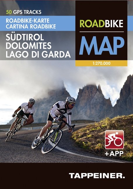 Roadbike Karte Südtirol Dolomites Lago di Garda mit 50 GPS Tracks + App, m. 1 Beilage