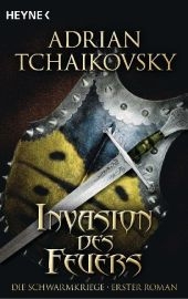 Invasion des Feuers - Adrian Tchaikovsky