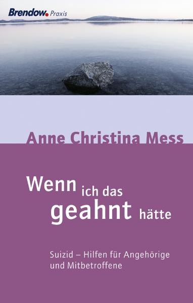 Wenn ich das geahnt hätte - Anne Christina Mess