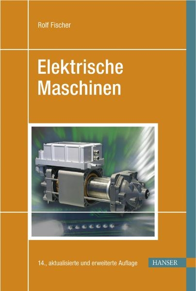 Elektrische Maschinen - Rolf Fischer