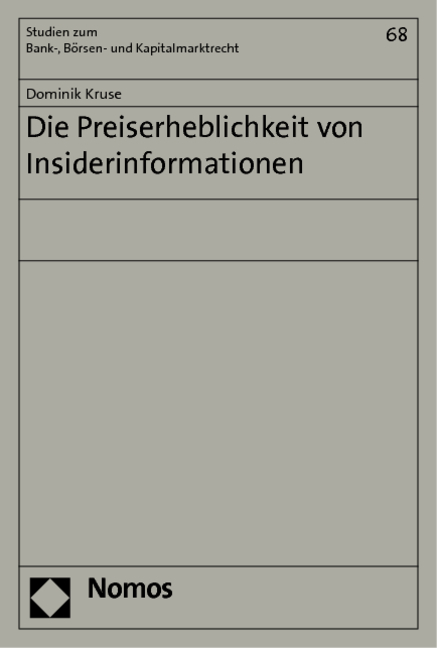 Die Preiserheblichkeit von Insiderinformationen - Dominik Kruse