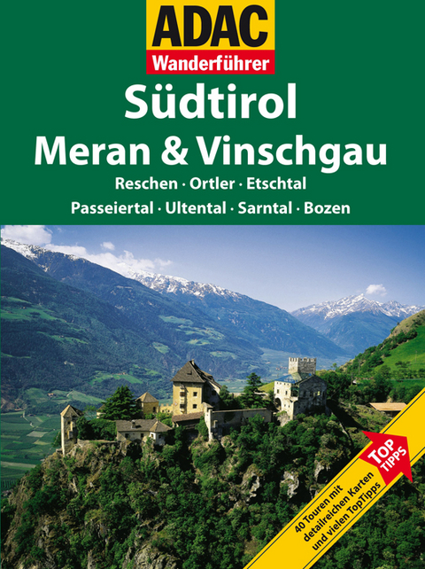 ADAC Wanderführer Südtirol/Meran & Vinschgau